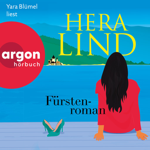 Fürstenroman (Ungekürzte Lesung), Hera Lind