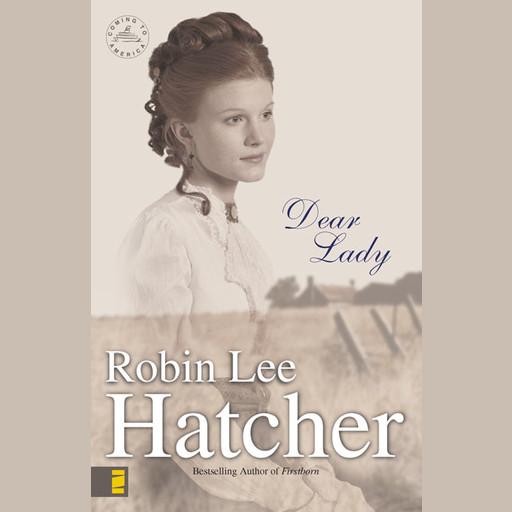 Dear Lady, Robin Lee Hatcher