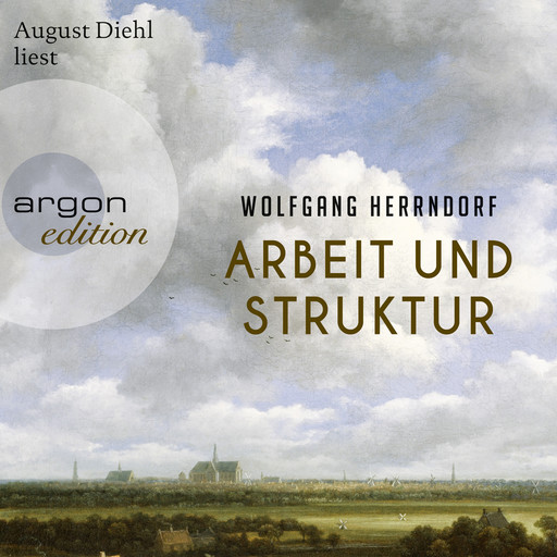 Arbeit und Struktur (Ungekürzt), Wolfgang Herrndorf