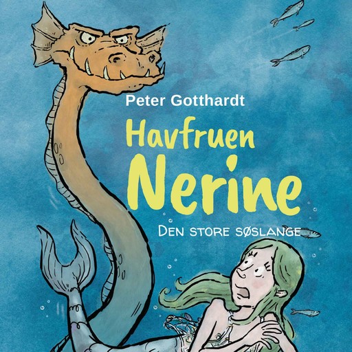 Havfruen Nerine #2: Den store søslange, Peter Gotthardt