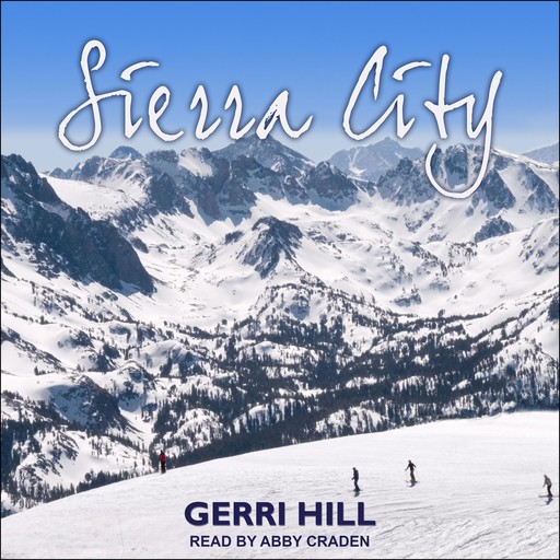 Sierra City, Gerri Hill