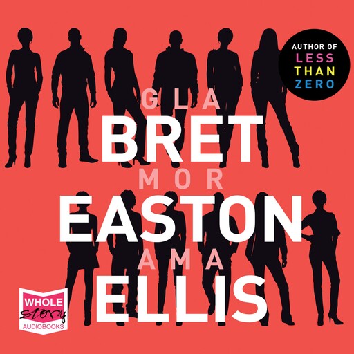 Glamorama, Bret Easton Ellis