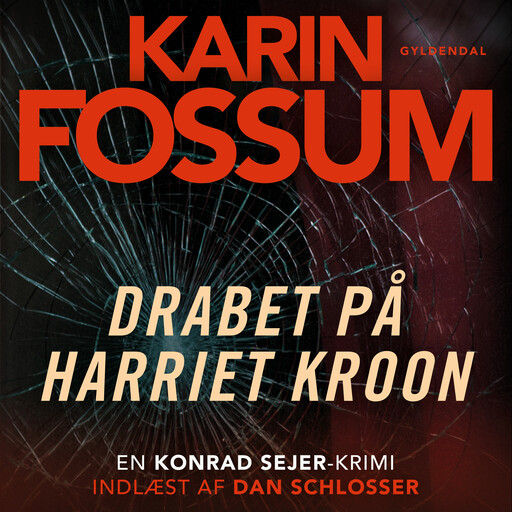Drabet på Harriet Krohn, Karin Fossum