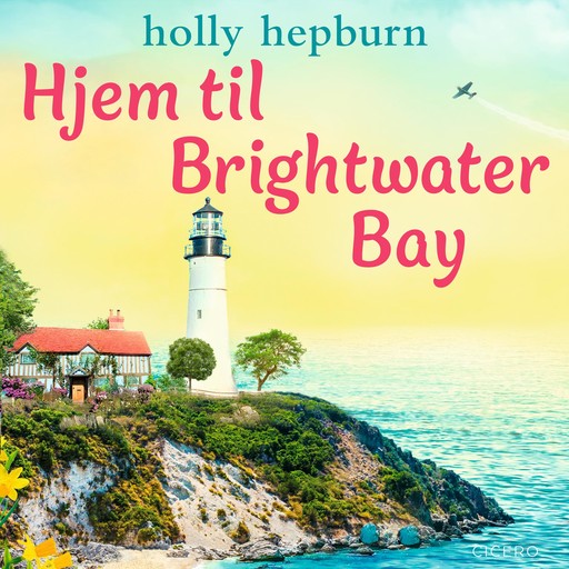 Hjem til Brightwater Bay, Holly Hepburn