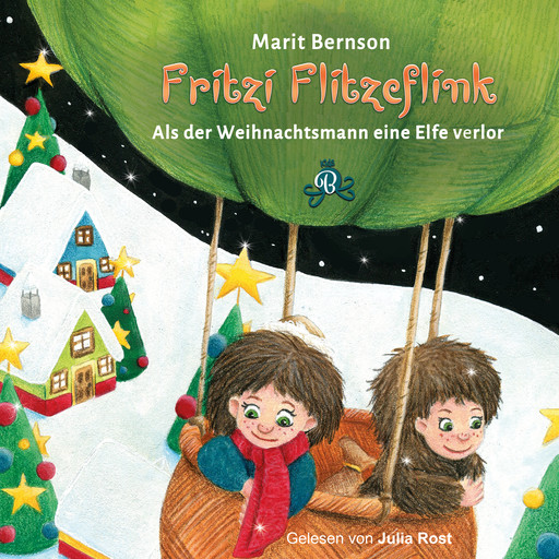Als der Weihnachtsmann eine Elfe verlor - Fritzi Flitzeflink, Band 2 (ungekürzt), Marit Bernson