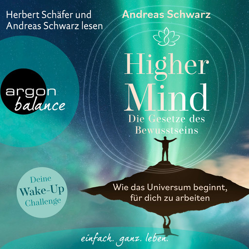 Higher Mind - Die Gesetze des Bewusstseins (Ungekürzte Autorenlesung), Andreas Schwarz