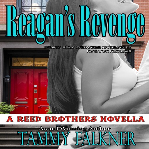 Reagan's Revenge and the End of Emily's Engagement, Tammy Falkner