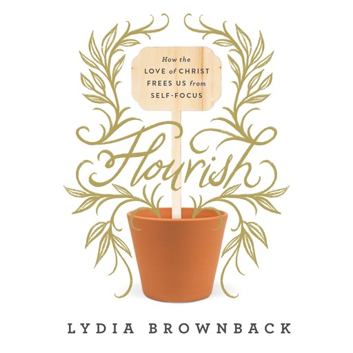 Flourish, Lydia Brownback