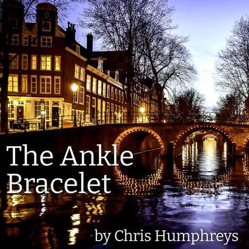 The Ankle Bracelet, Chris Humphreys