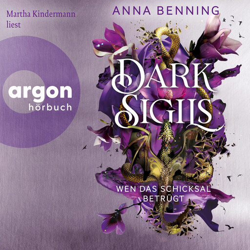 Wen das Schicksal betrügt - Dark Sigils, Band 3 (Ungekürzte Lesung), Anna Benning
