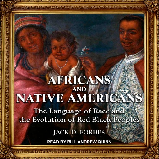 Africans and Native Americans, Jack Forbes