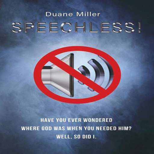Speechless, Duane Miller