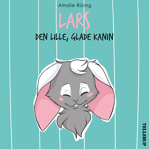 Lars den lille, glade kanin, Amalie Riising