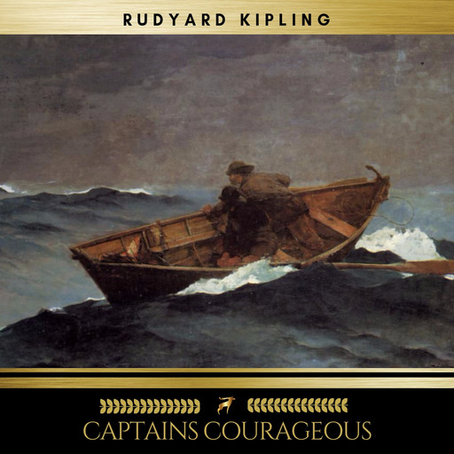 Captains Courageous, Joseph Rudyard Kipling