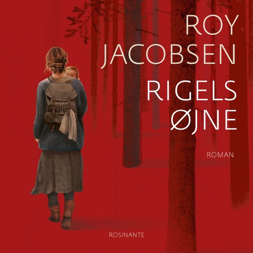 Rigels øjne, Roy Jacobsen