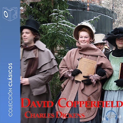 David Copperfield - Dramatizado, Charles Dickens