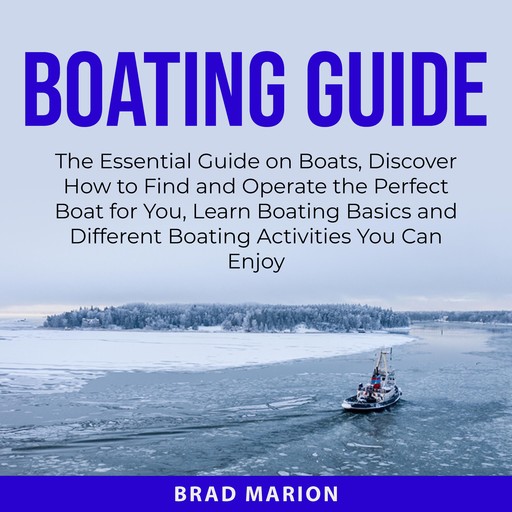 Boating Guide, Brad Marion