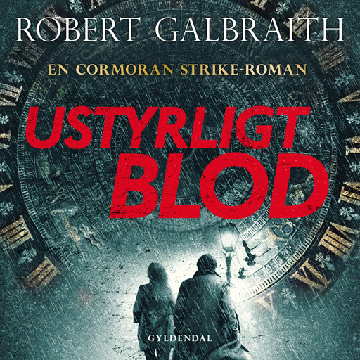 Ustyrligt blod, Robert Galbraith