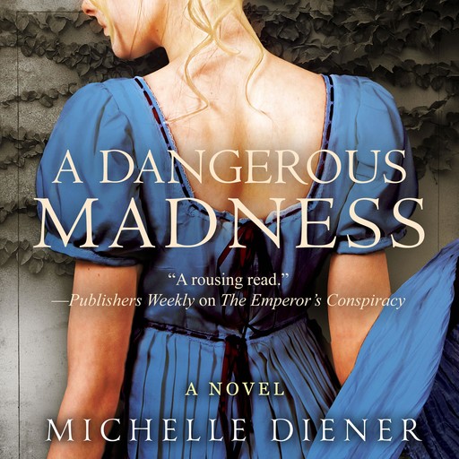 A Dangerous Madness, Michelle Diener