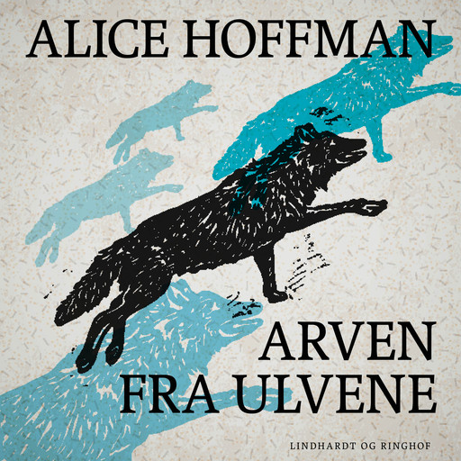 Arven fra ulvene, Alice Hoffman