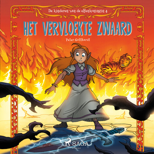 De kinderen van de elfenkoningin 4 - Het vervloekte zwaard, Peter Gotthardt