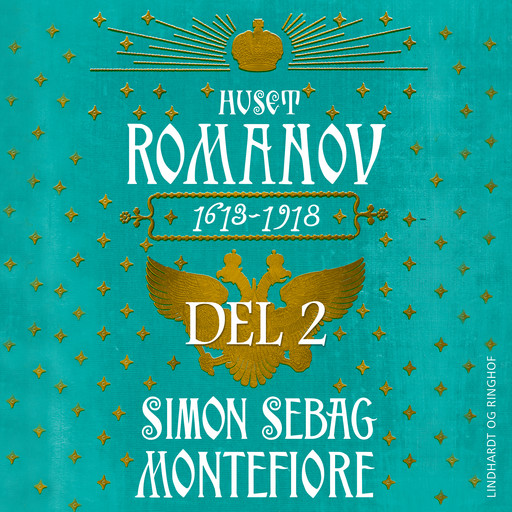Huset Romanov - del 2, Simon Sebag Montefiore
