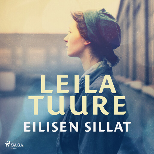 Eilisen sillat, Leila Tuure