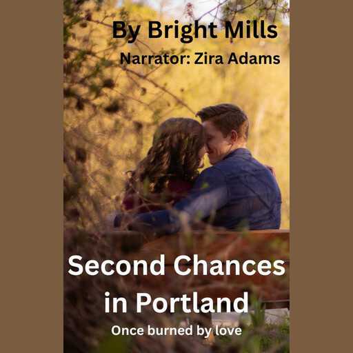 Second Chances in Portland, Bright Mills