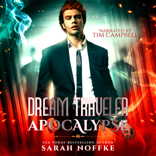 Dream Traveler Apocalypse, Sarah Noffke