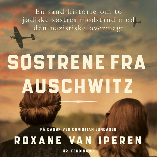 Søstrene fra Auschwitz, Roxane van Iperen
