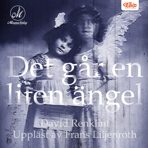 Det går en liten ängel, David Renklint