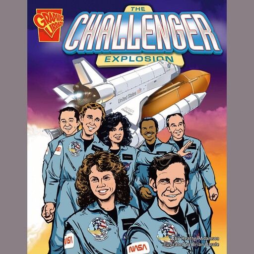 The Challenger Explosion, Heather Adamson