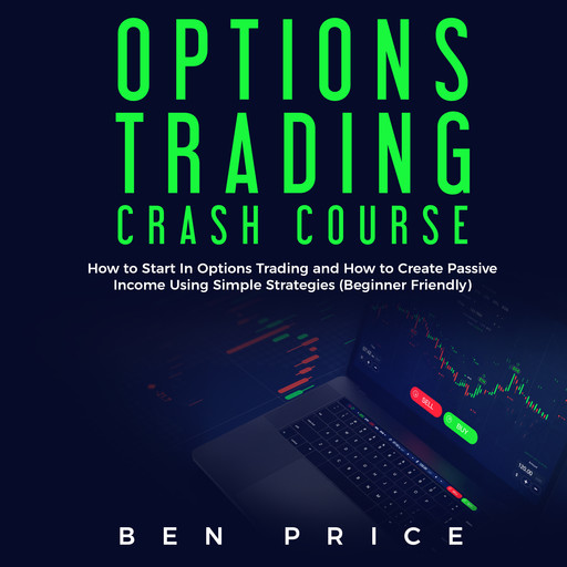 Options Trading Crash Course, Ben Price