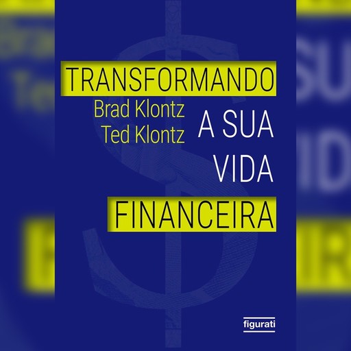 Transformando a sua vida financeira, Brad Klontz
