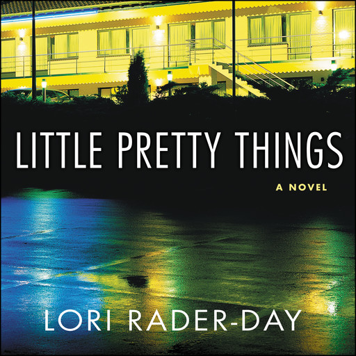 Little Pretty Things, Lori Rader-Day