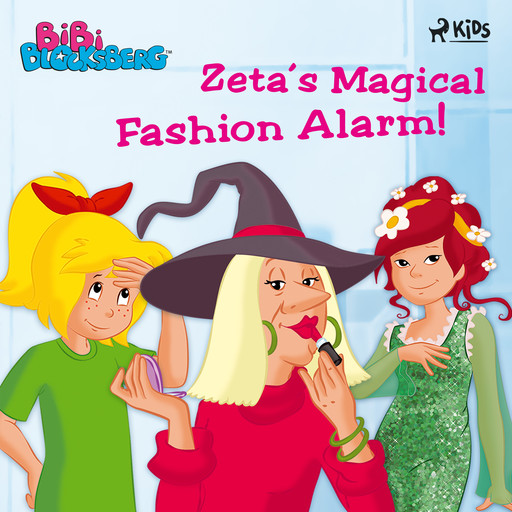 Bibi Blocksberg - Zeta’s Magical Fashion Alarm!, Kiddinx Media GmbH