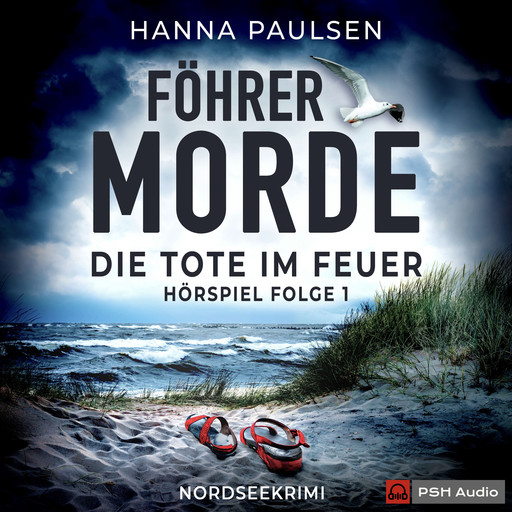 Föhrer Morde, Folge 1: Die Tote im Feuer, Hanna Paulsen