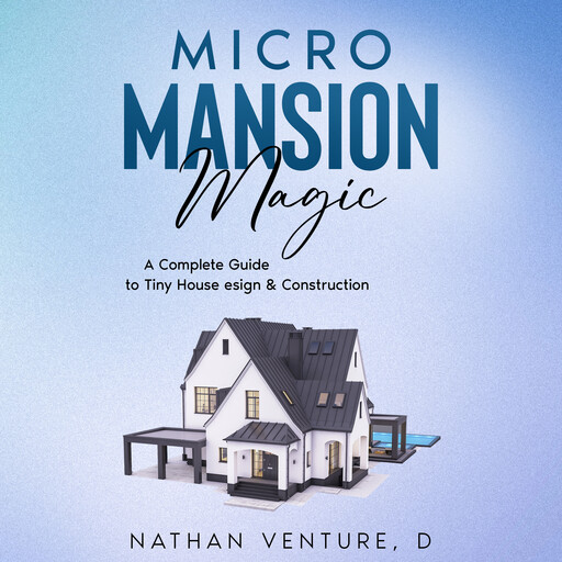 Micro Mansion Magic, Nathan Venture