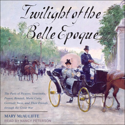 Twilight of the Belle Epoque, Mary McAuliffe
