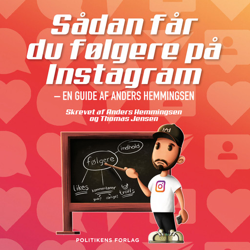 Sådan får du følgere på Instagram, Thomas Jensen, Anders Hemmingsen