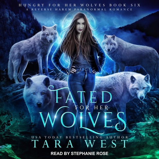 Fated for Her Wolves, Tara West