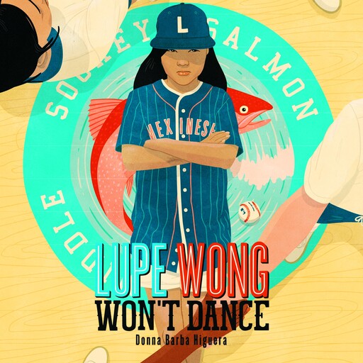Lupe Wong Won't Dance, Donna Barba Higuera