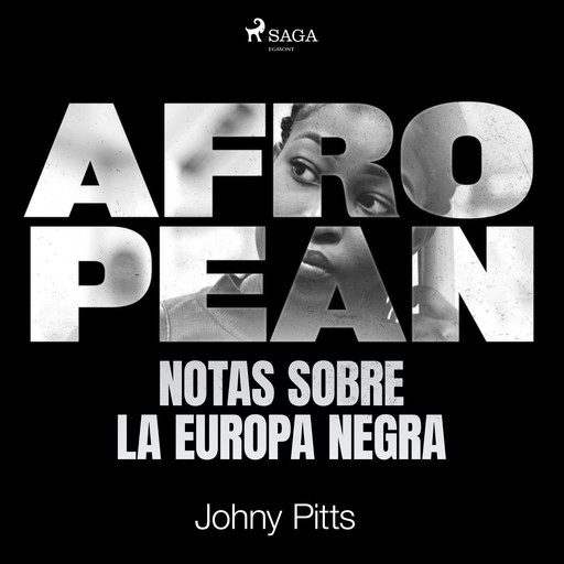 Afropean: Notas sobre la Europa negra, Johny Pitts