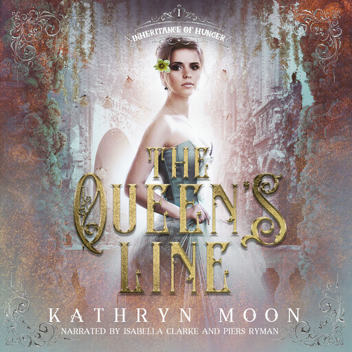 The Queen's Line, Kathryn Moon