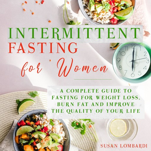 Intermittent Fasting For Women, Susan Lombardi