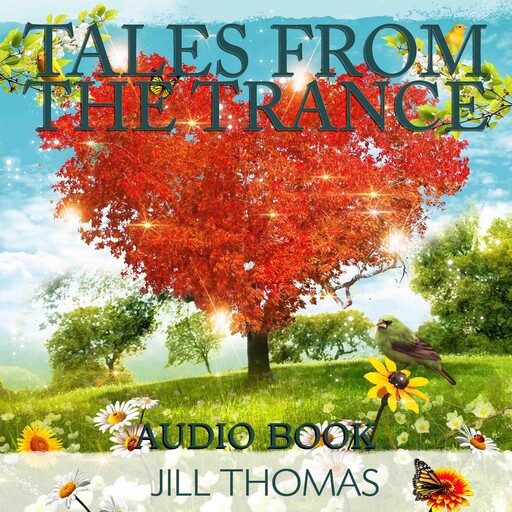 Tales From the Trance, Jill K. Thomas