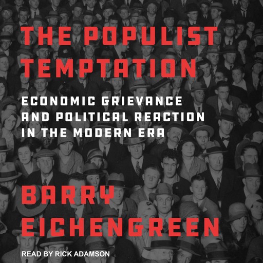 The Populist Temptation, Barry Eichengreen