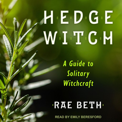 Hedge Witch, Rae Beth
