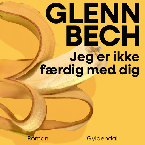 Jeg er ikke færdig med dig, Glenn Bech