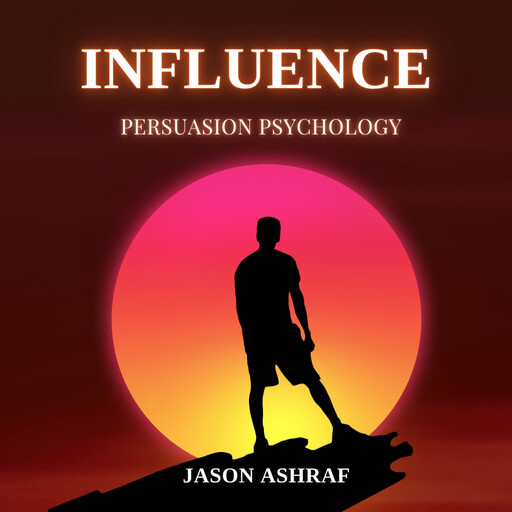 Influence, Jason Ashraf